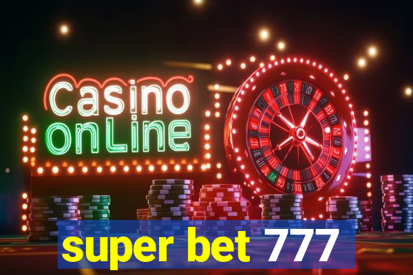 super bet 777