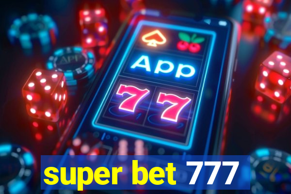 super bet 777