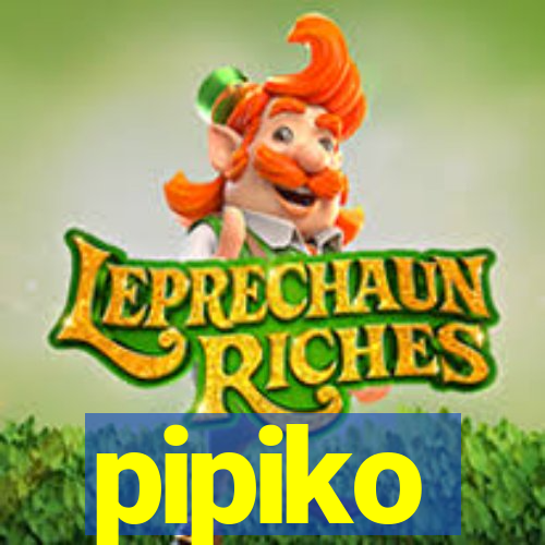 pipiko