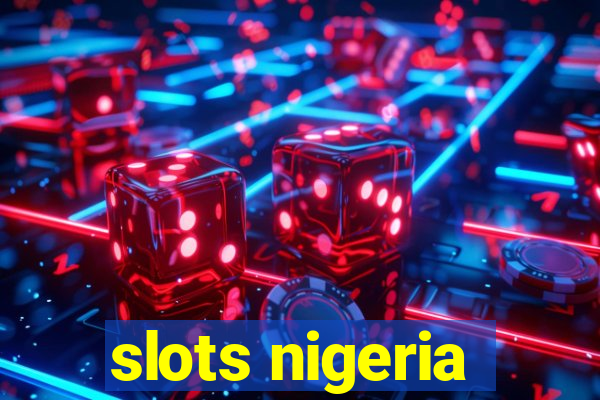 slots nigeria