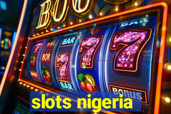 slots nigeria