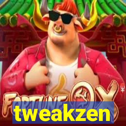 tweakzen