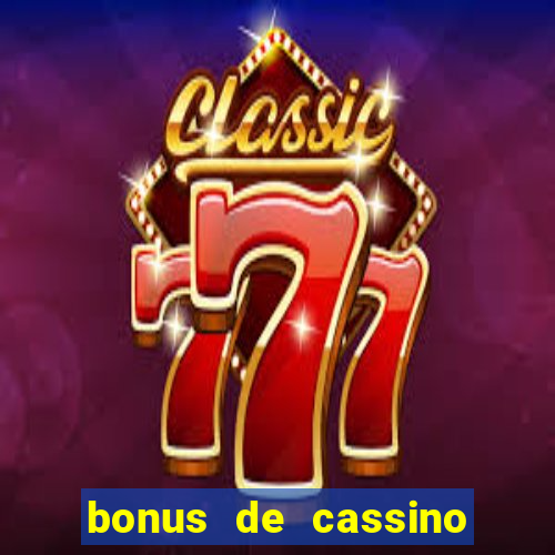 bonus de cassino sem deposito