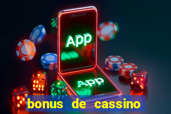 bonus de cassino sem deposito