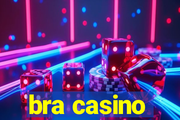 bra casino