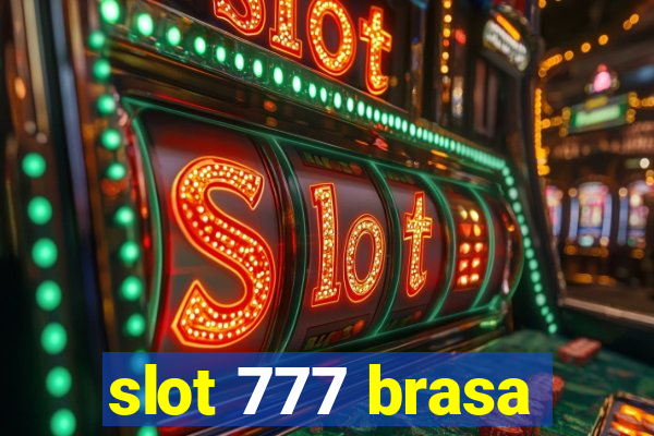 slot 777 brasa