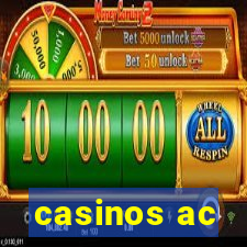 casinos ac