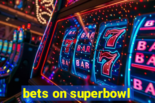 bets on superbowl