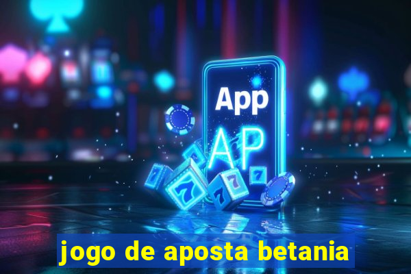 jogo de aposta betania