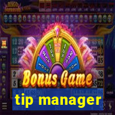 tip manager