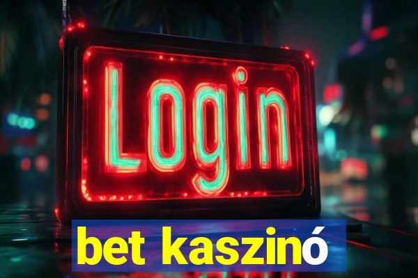 bet kaszinó