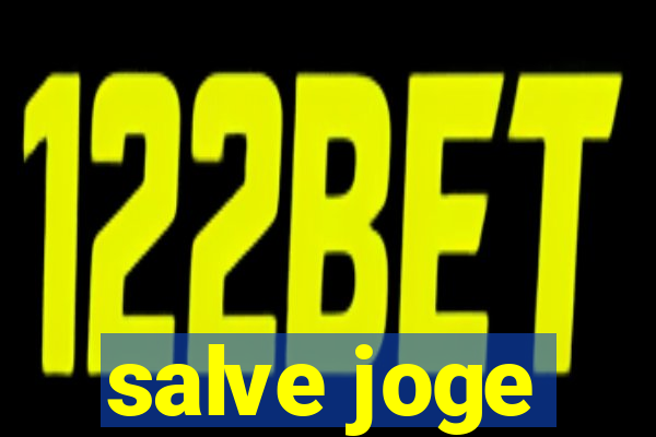 salve joge