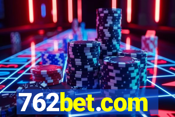 762bet.com