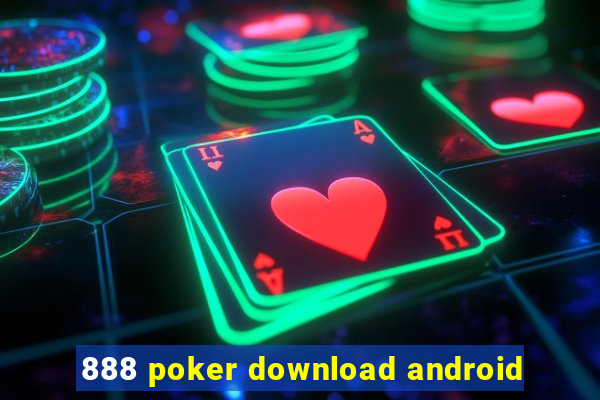 888 poker download android