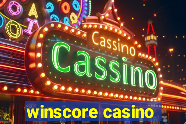 winscore casino