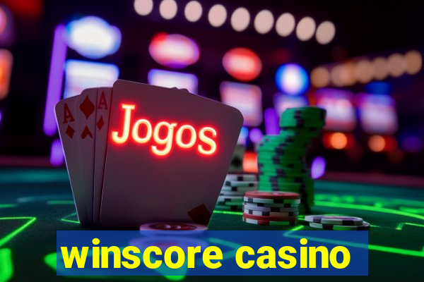 winscore casino