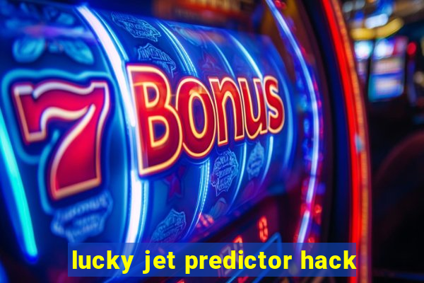 lucky jet predictor hack