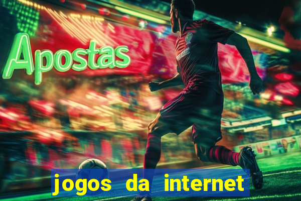 jogos da internet para ganhar dinheiro