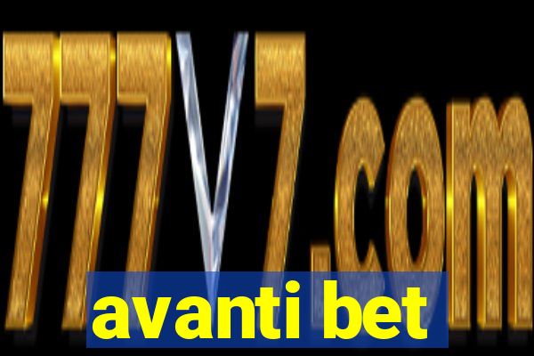 avanti bet