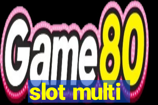 slot multi