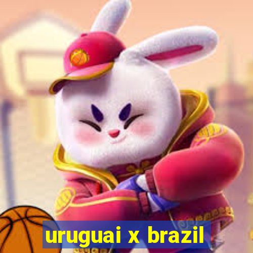 uruguai x brazil