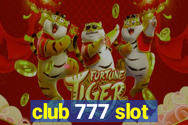 club 777 slot