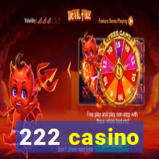 222 casino