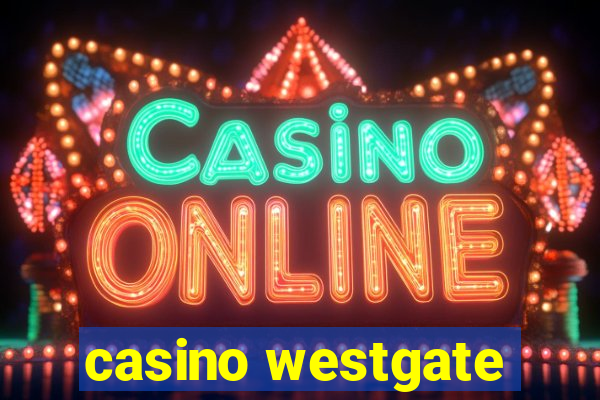 casino westgate