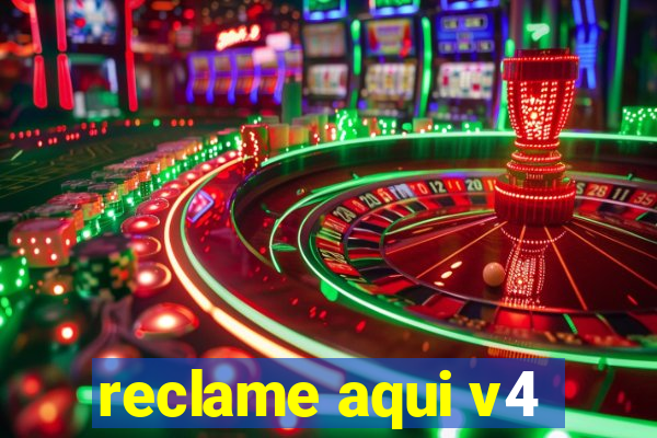 reclame aqui v4