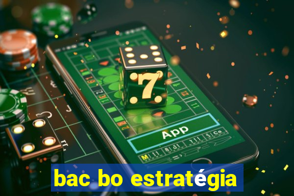 bac bo estratégia