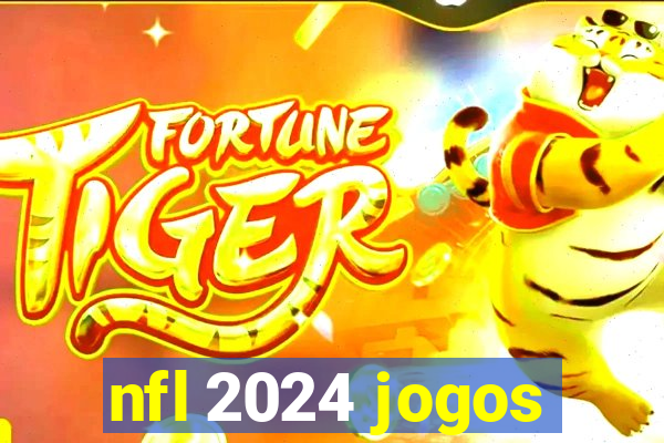 nfl 2024 jogos