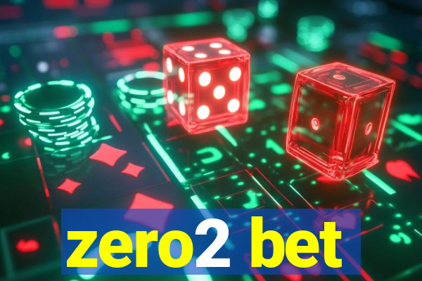 zero2 bet