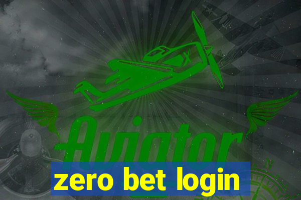 zero bet login