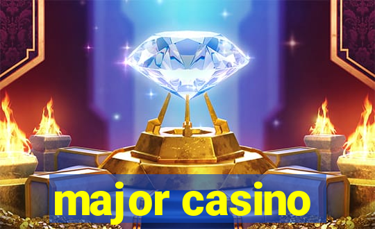 major casino