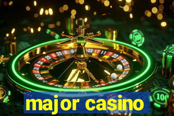 major casino