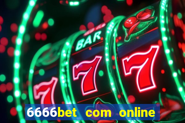 6666bet com online slots casino