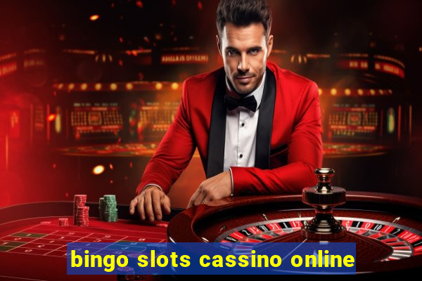 bingo slots cassino online