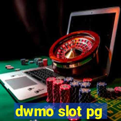 dwmo slot pg