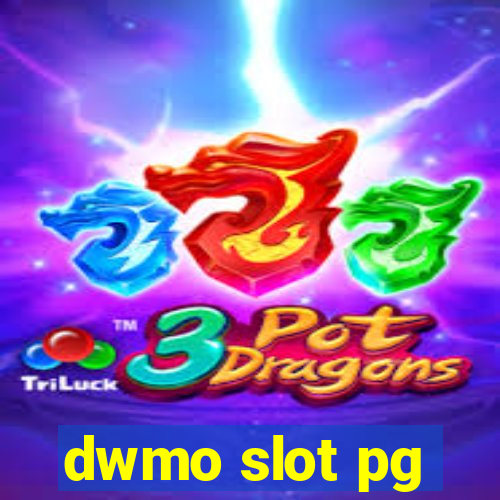 dwmo slot pg