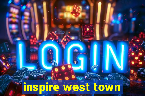 inspire west town