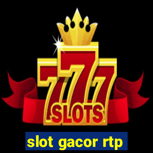 slot gacor rtp