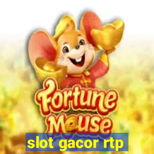 slot gacor rtp