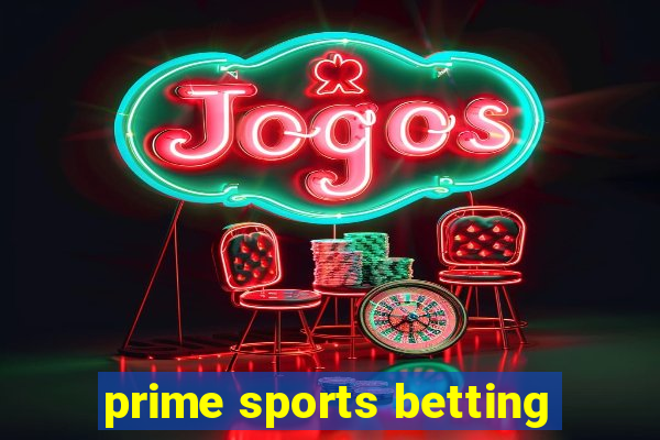 prime sports betting