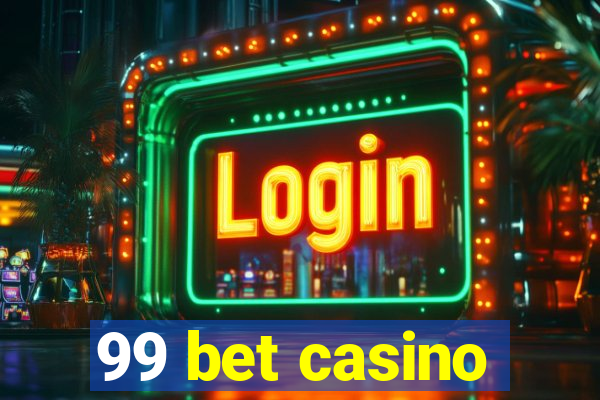 99 bet casino