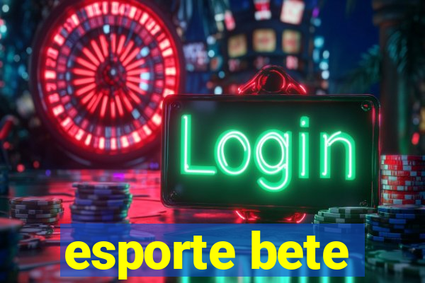 esporte bete