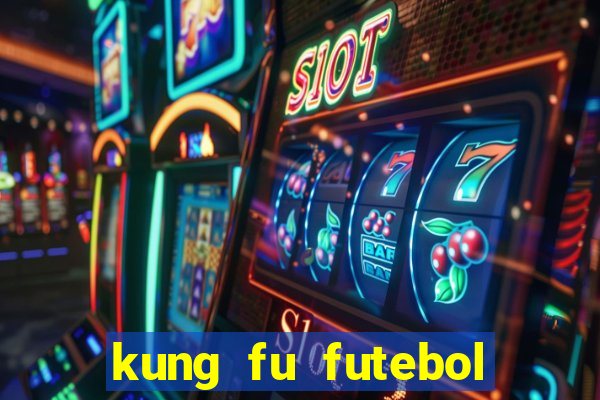 kung fu futebol clube download