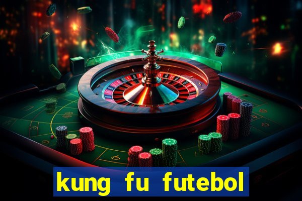 kung fu futebol clube download