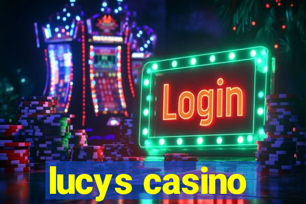 lucys casino