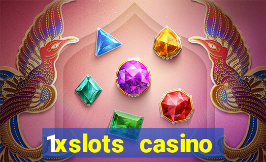 1xslots casino регистрация отзывы 2021