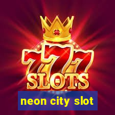 neon city slot